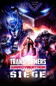 Transformers : La Guerre pour Cybertron - Le siège streaming VF - wiki-serie.cc