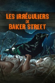 Les Irréguliers de Baker Street saison 1 episode 2 streaming VF