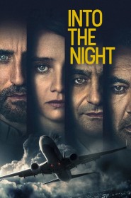 Into the Night streaming VF - wiki-serie.cc