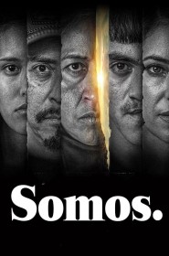 Somos. streaming VF - wiki-serie.cc