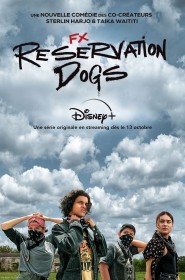 Reservation Dogs streaming VF - wiki-serie.cc